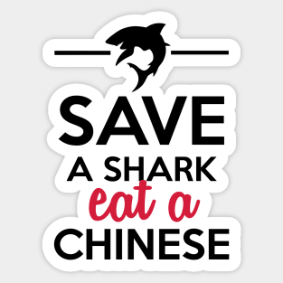 Animals & Soups - Save a Shark eat a Chinese Sticker